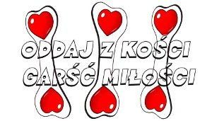 Oddaj_z_kosci_garsc_milosci01.jpg