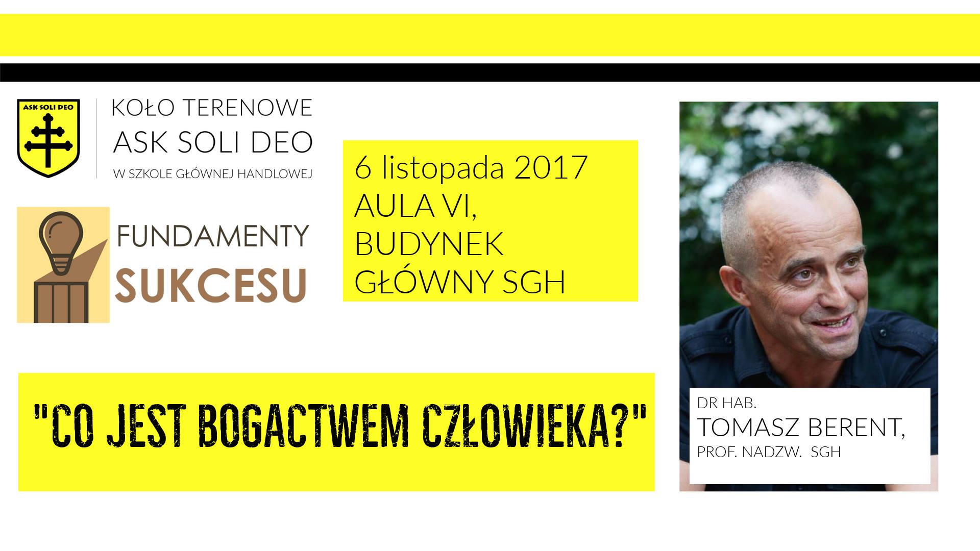 Co jest bogactwem człowieka? — dr hab. Tomasz Berent, prof. SGH