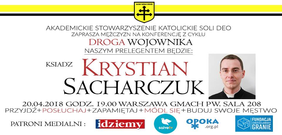 Ks.Krystian Sacharczuk - O życiowym powołaniu, co robić, kim być