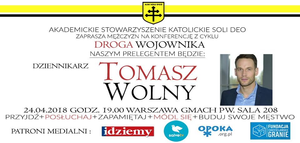 Tomasz Wolny - O rodzinie, Bogu oraz byciu mężczyzną