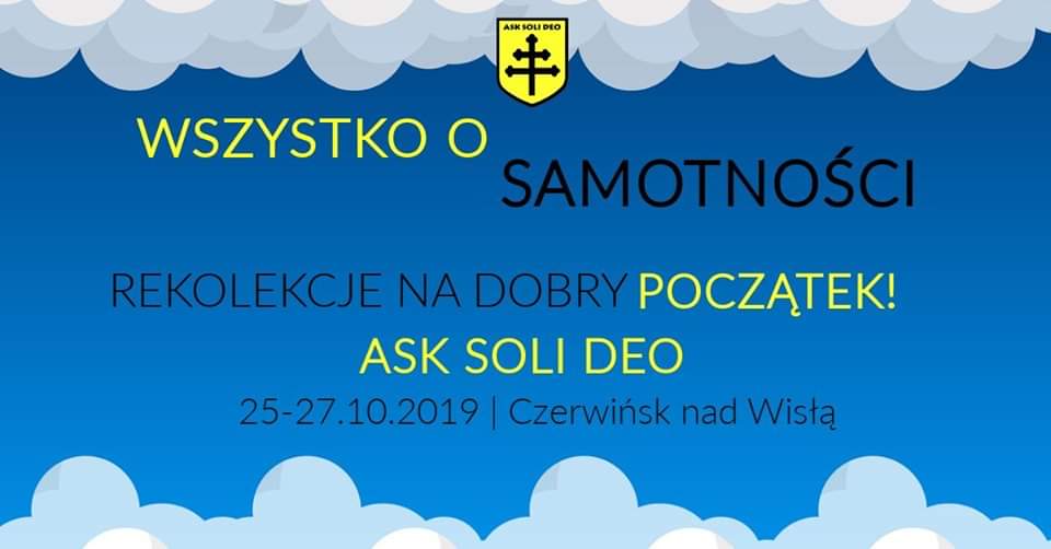 Rekolekcje na dobry początek z ASK Soli Deo